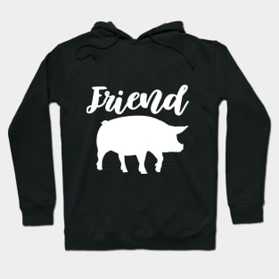 Friend Pig Hoodie